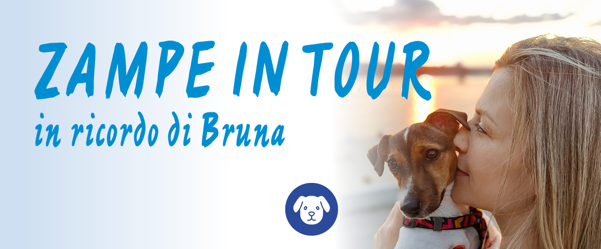 ZAMPE IN TOUR – IN RICORDO DI BRUNA